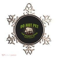 Do Not Pet The Fluffy Cows South Dakota Quote Funny Bison Ornament thumb 0