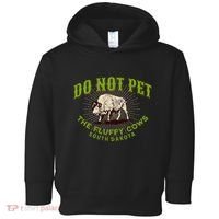 Do Not Pet The Fluffy Cows South Dakota Quote Funny Bison Toddler Hoodie thumb 0