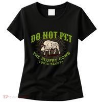 Do Not Pet The Fluffy Cows South Dakota Quote Funny Bison Women's T-Shirt thumb 0