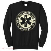 Do Not Pet Emotional Support Husband Funny Fathers Day Sweatshirt thumb 0