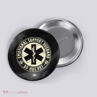 Do Not Pet Emotional Support Husband Funny Fathers Day Button thumb 0