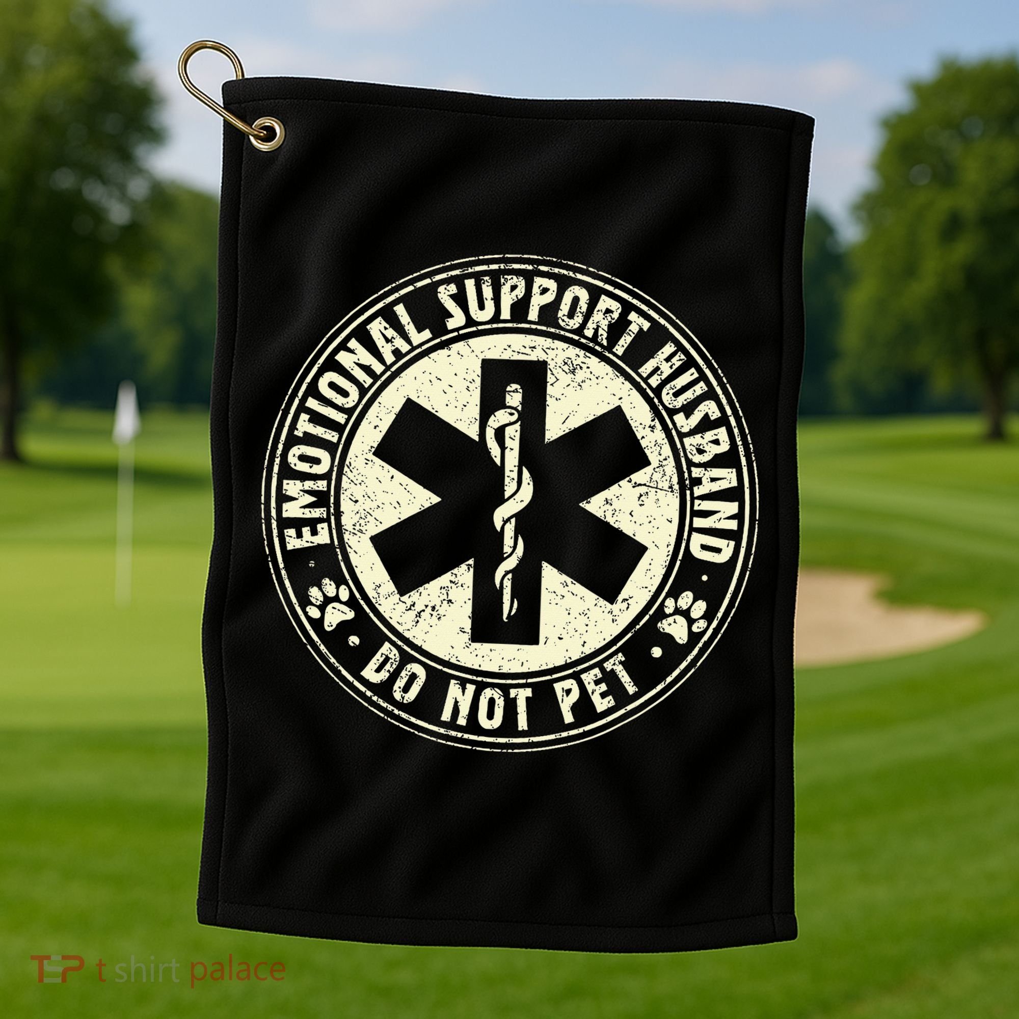Do Not Pet Emotional Support Husband Funny Fathers Day Golf Towel