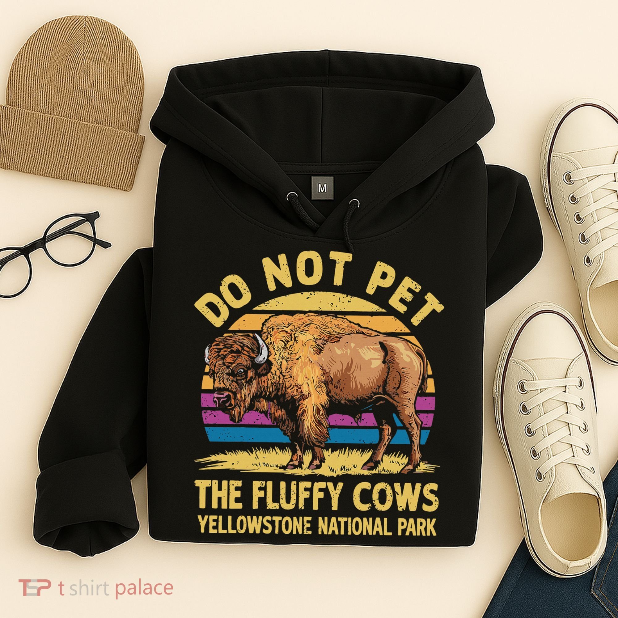 Do Not Pet The Fluffy Cows Bison Yellowstone National Park Hoodie