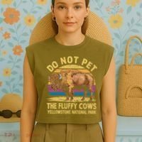 Do Not Pet The Fluffy Cows Bison Yellowstone National Park Garment-Dyed Women's Muscle Tee thumb 4