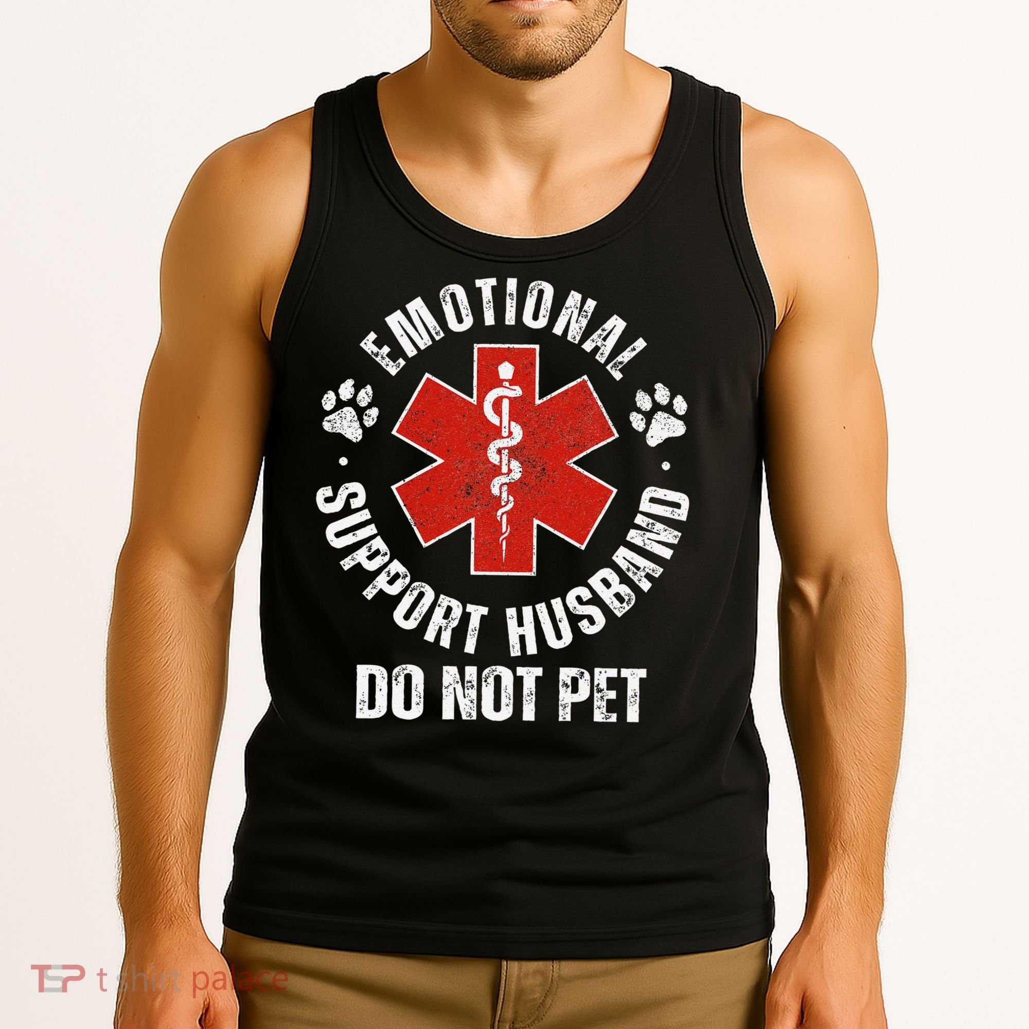 Do Not Pet Emotional Support Husband Funny Tank Top