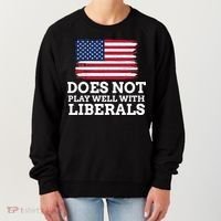 Does Not Play Well With Liberals Gift Women's Sweatshirt thumb 0