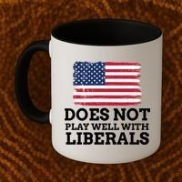 Does Not Play Well With Liberals Gift Coffee Mug thumb 2