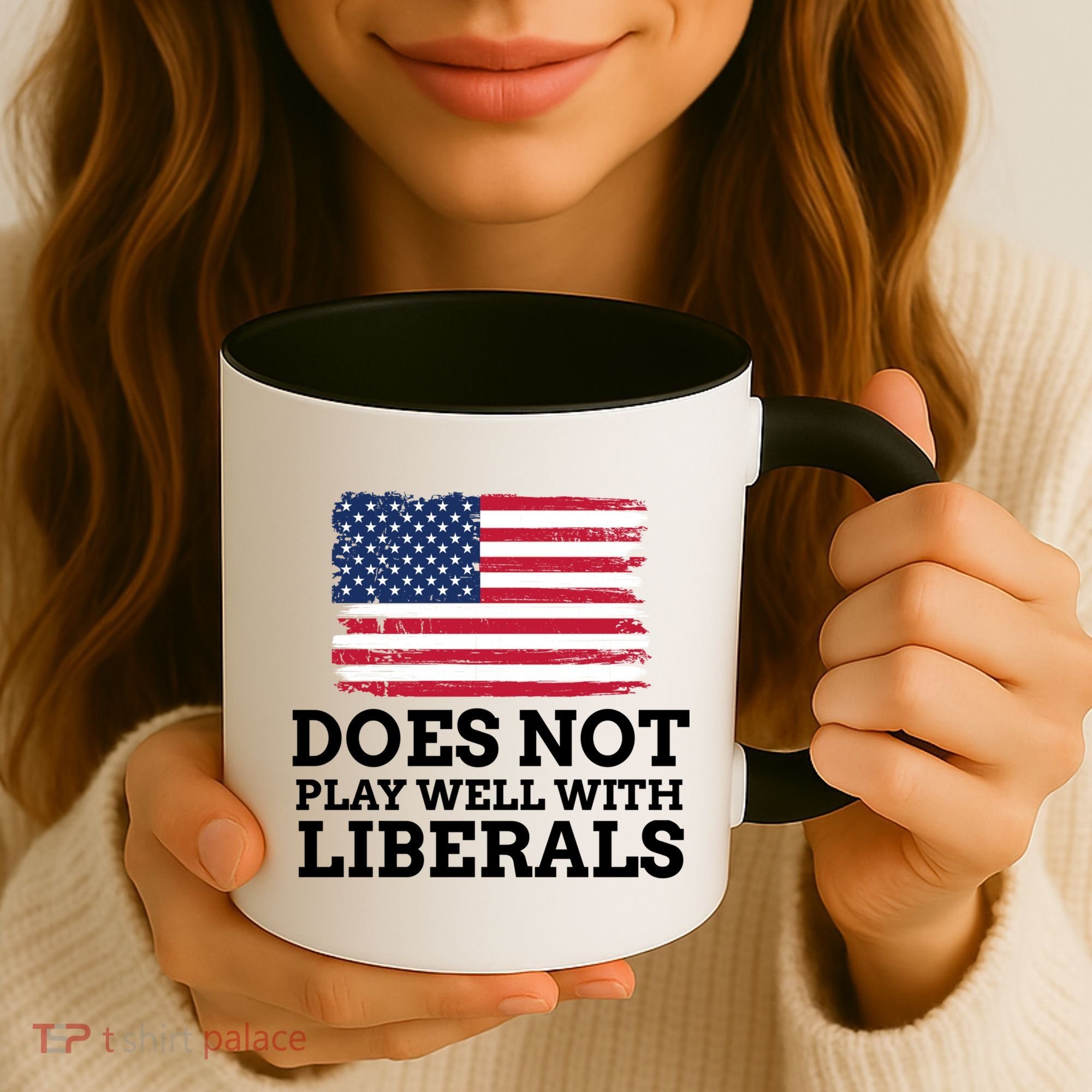 Does Not Play Well With Liberals Gift Coffee Mug