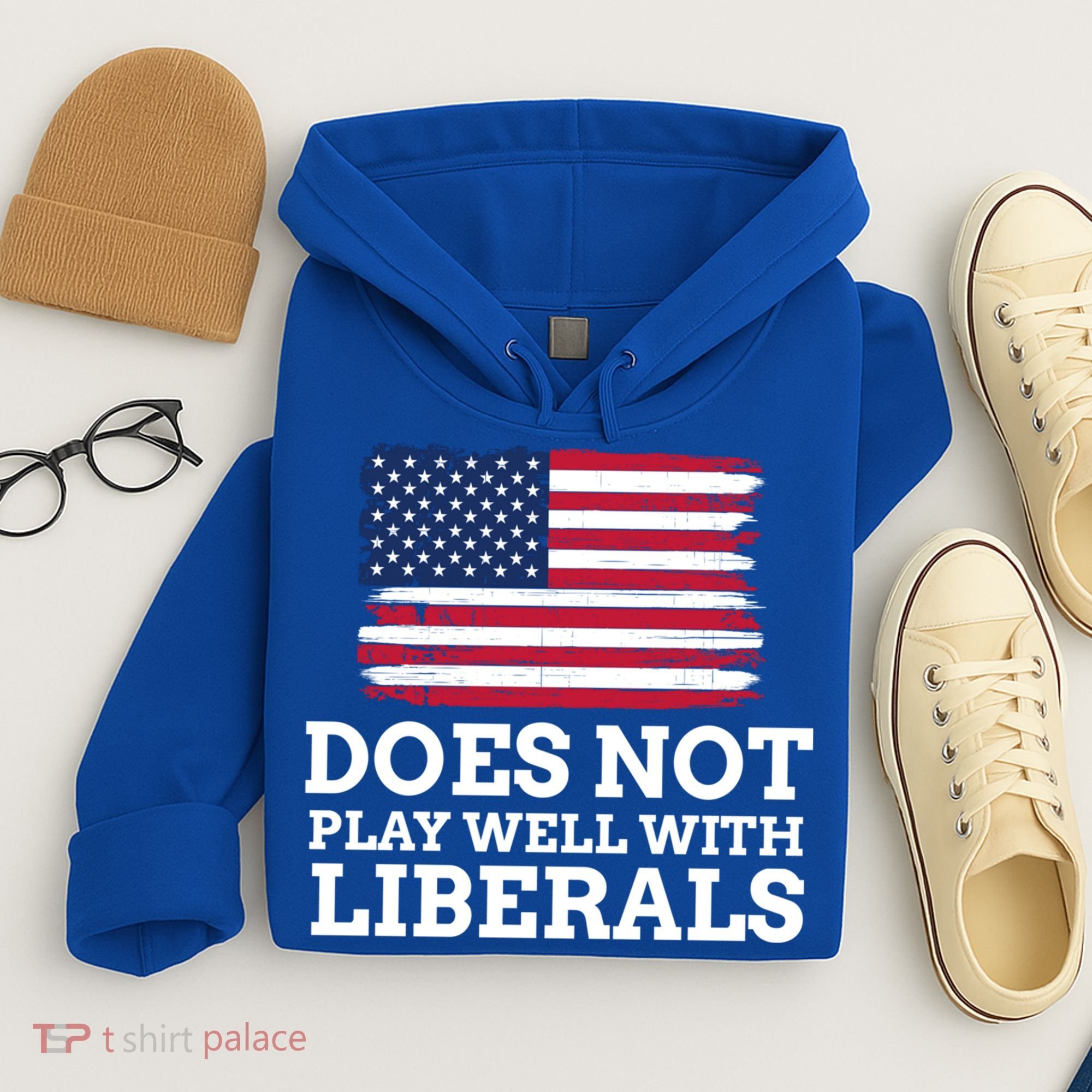 Does Not Play Well With Liberals Gift Hoodie