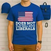 Does Not Play Well With Liberals Gift T-Shirt thumb 6