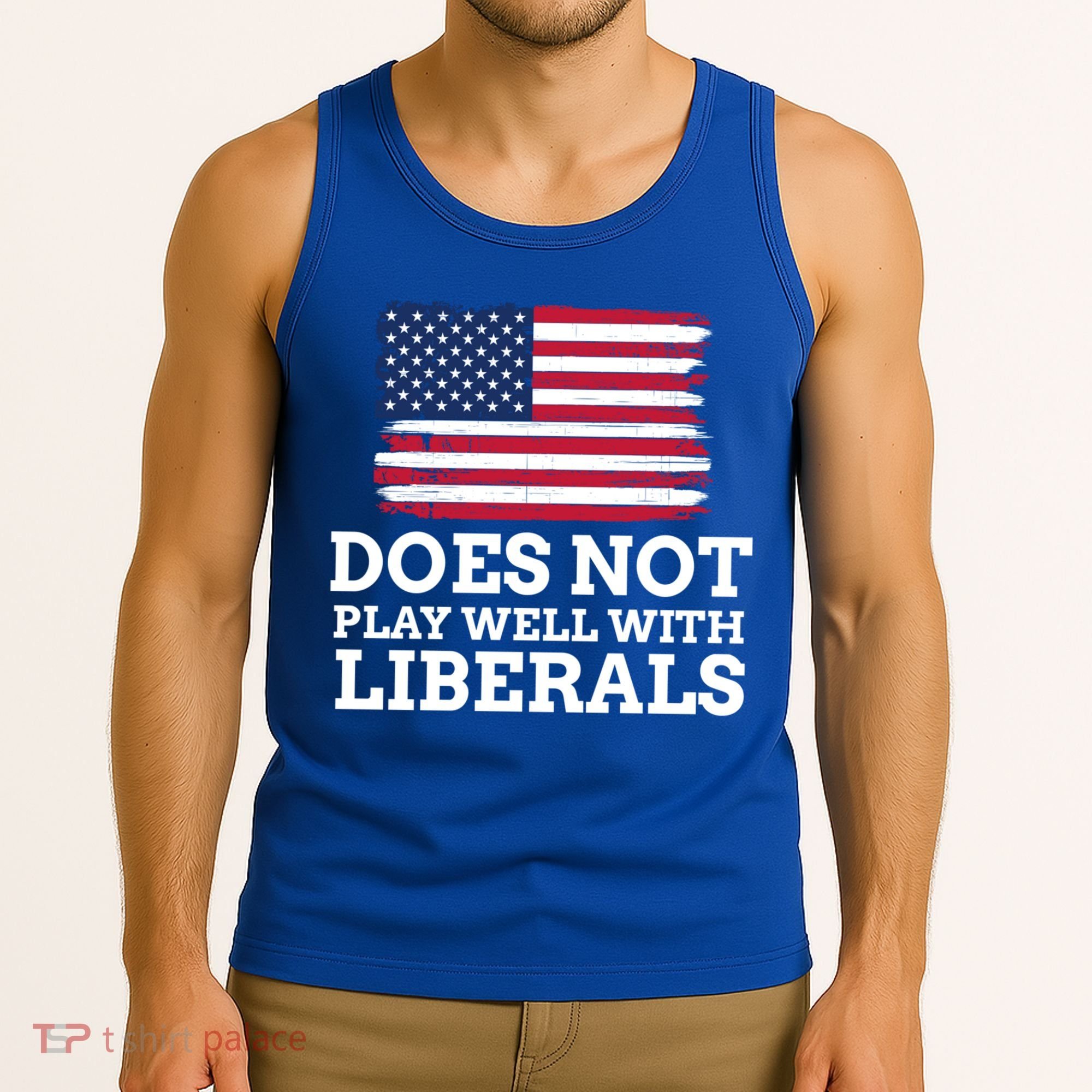 Does Not Play Well With Liberals Gift Tank Top