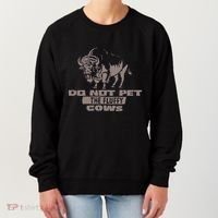 Do Not Pet The Fluffy Cows Women's Sweatshirt thumb 0