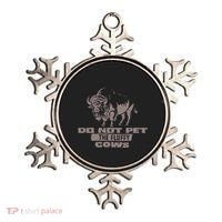 Do Not Pet The Fluffy Cows Ornament thumb 0
