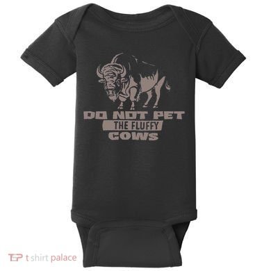 Do Not Pet The Fluffy Cows Baby Bodysuit