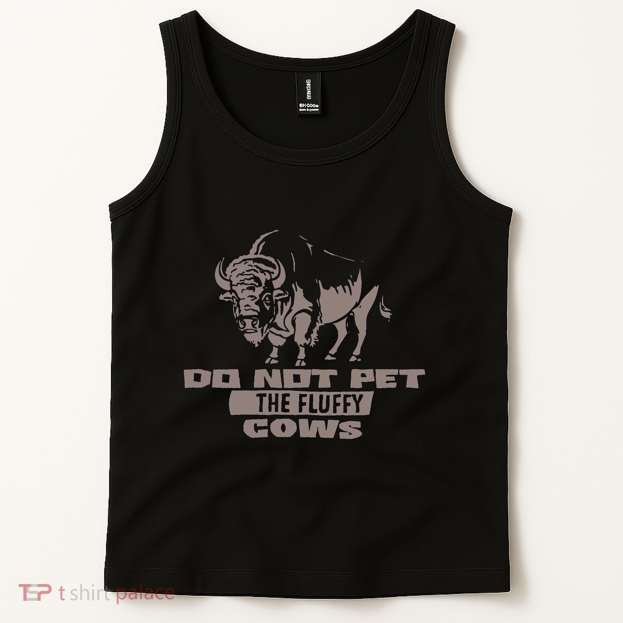 Do Not Pet The Fluffy Cows Tank Top
