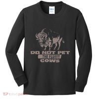 Do Not Pet The Fluffy Cows Kids Long Sleeve Shirt thumb 0