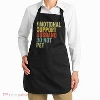 Do Not Pet Emotional Support Husband Funny Apron thumb 2