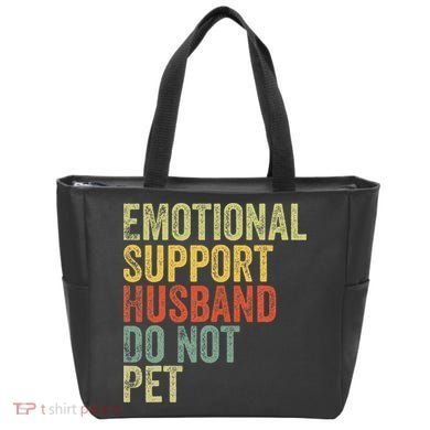 Do Not Pet Emotional Support Husband Funny Tote Bag