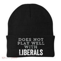 Does Not Play Well With Liberals Funny Conservative Republican Right Political Beanie thumb 0