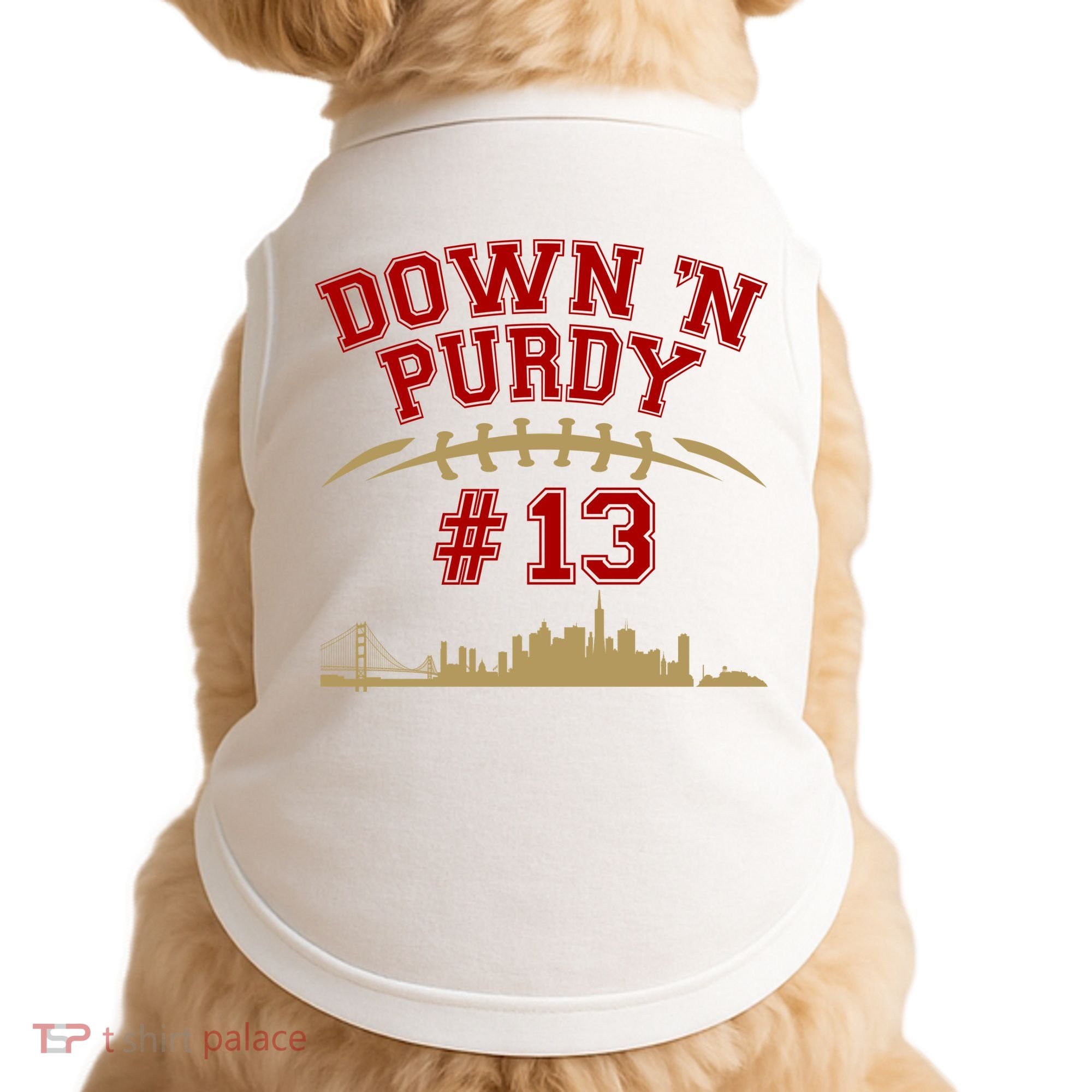 Down 'N Purdy #13 San Francisco Football Fan Doggie Tank