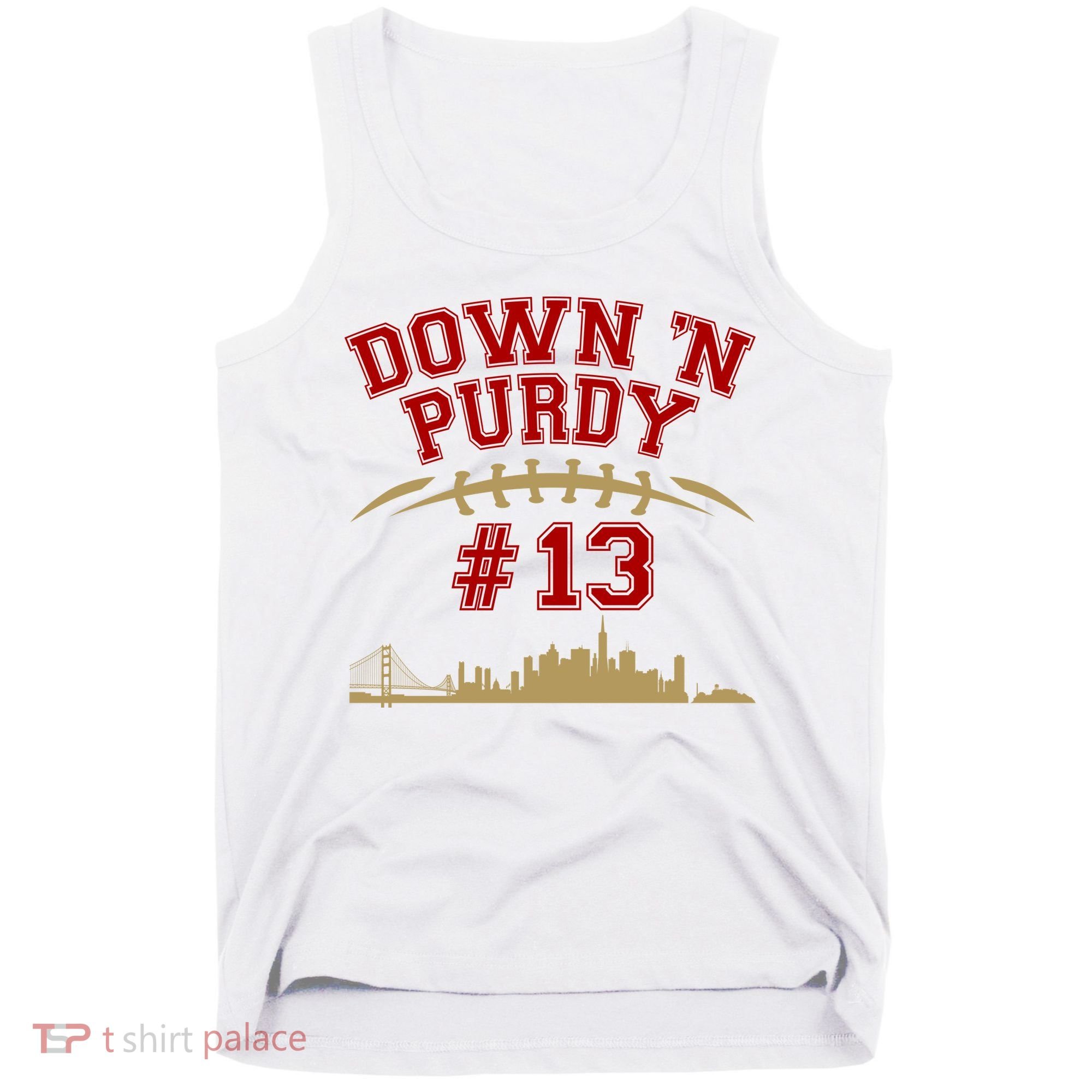 Down 'N Purdy #13 San Francisco Football Fan Tank Top
