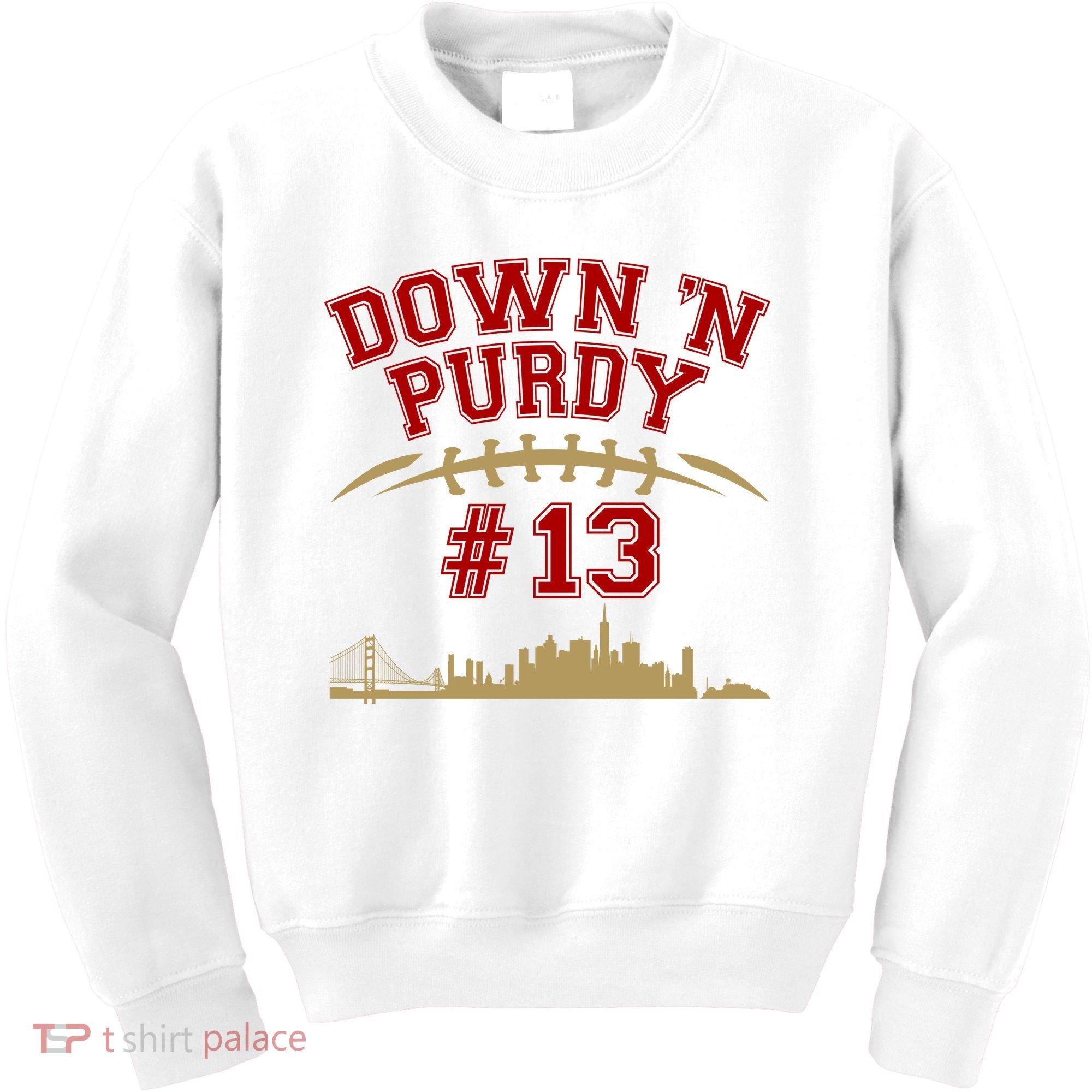 Down 'N Purdy #13 San Francisco Football Fan Kids Sweatshirt