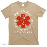 Do Not Pet Emotional Support Husband Funny T-Shirt thumb 0