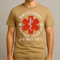 Do Not Pet Emotional Support Husband Funny T-Shirt thumb 3
