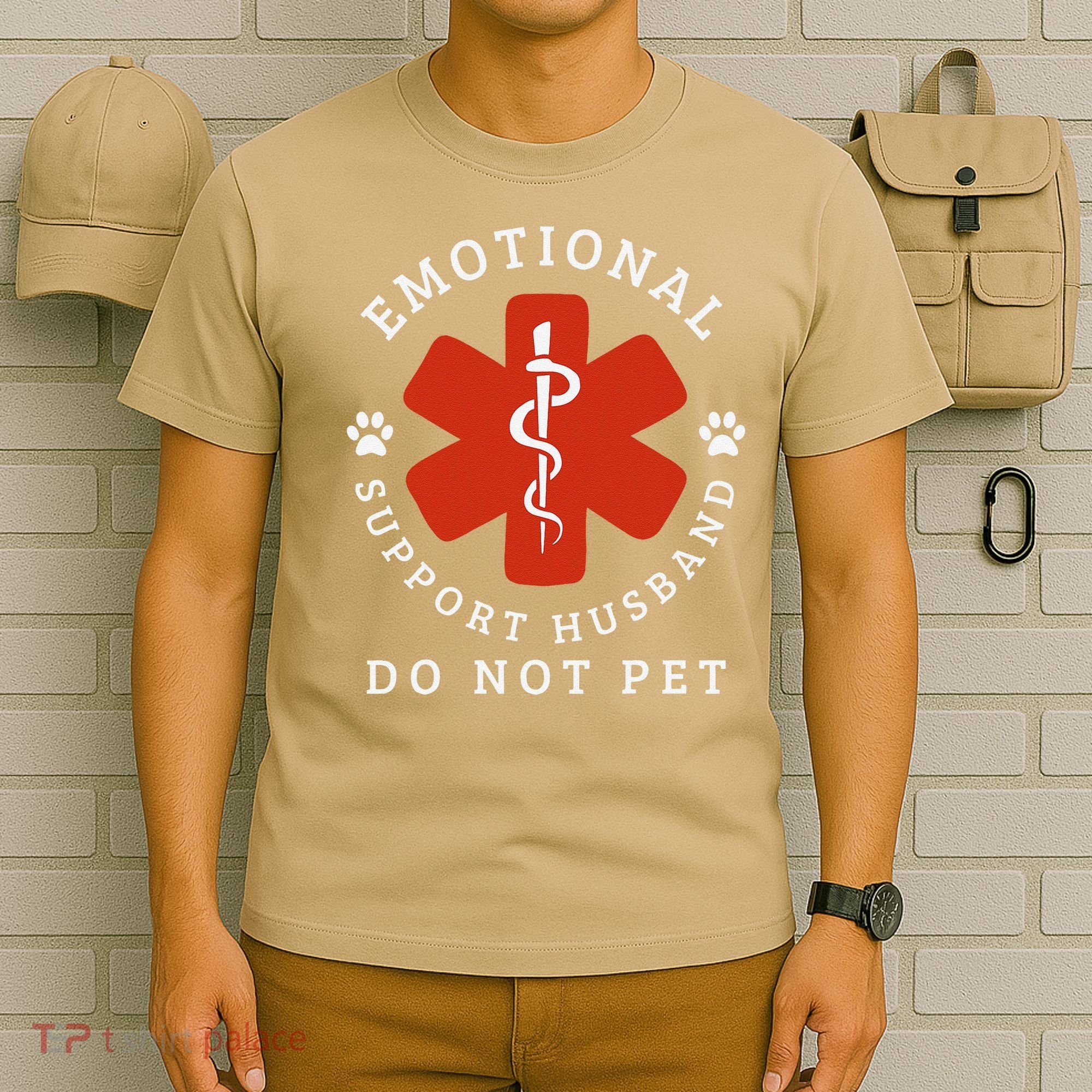Do Not Pet Emotional Support Husband Funny T-Shirt