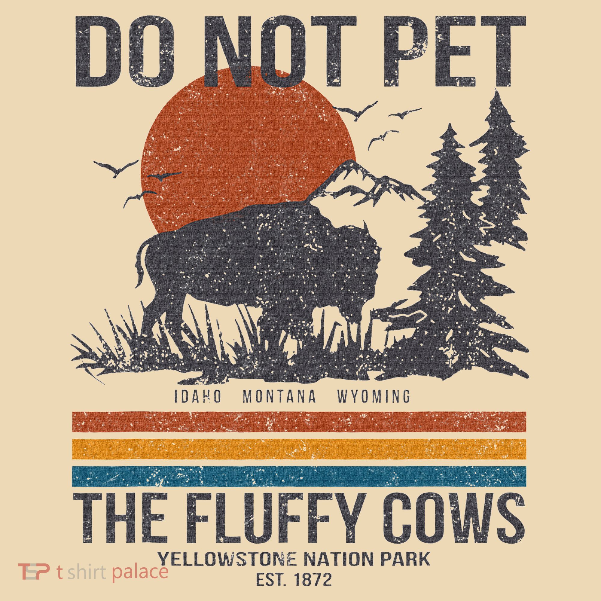 Do Not Pet The Fluffy Cows Yellowstone National Park Tote Bag
