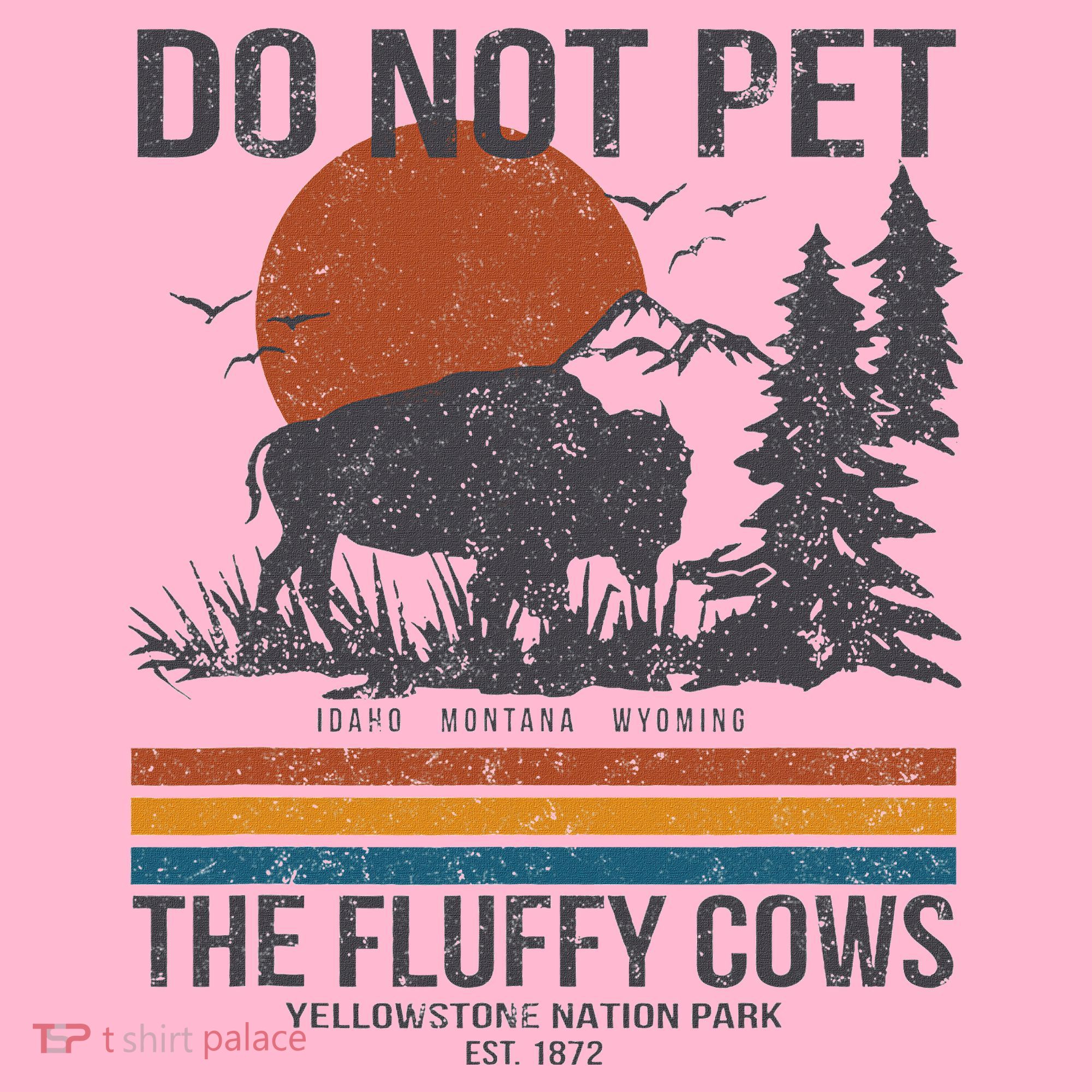 Do Not Pet The Fluffy Cows Yellowstone National Park Coaster