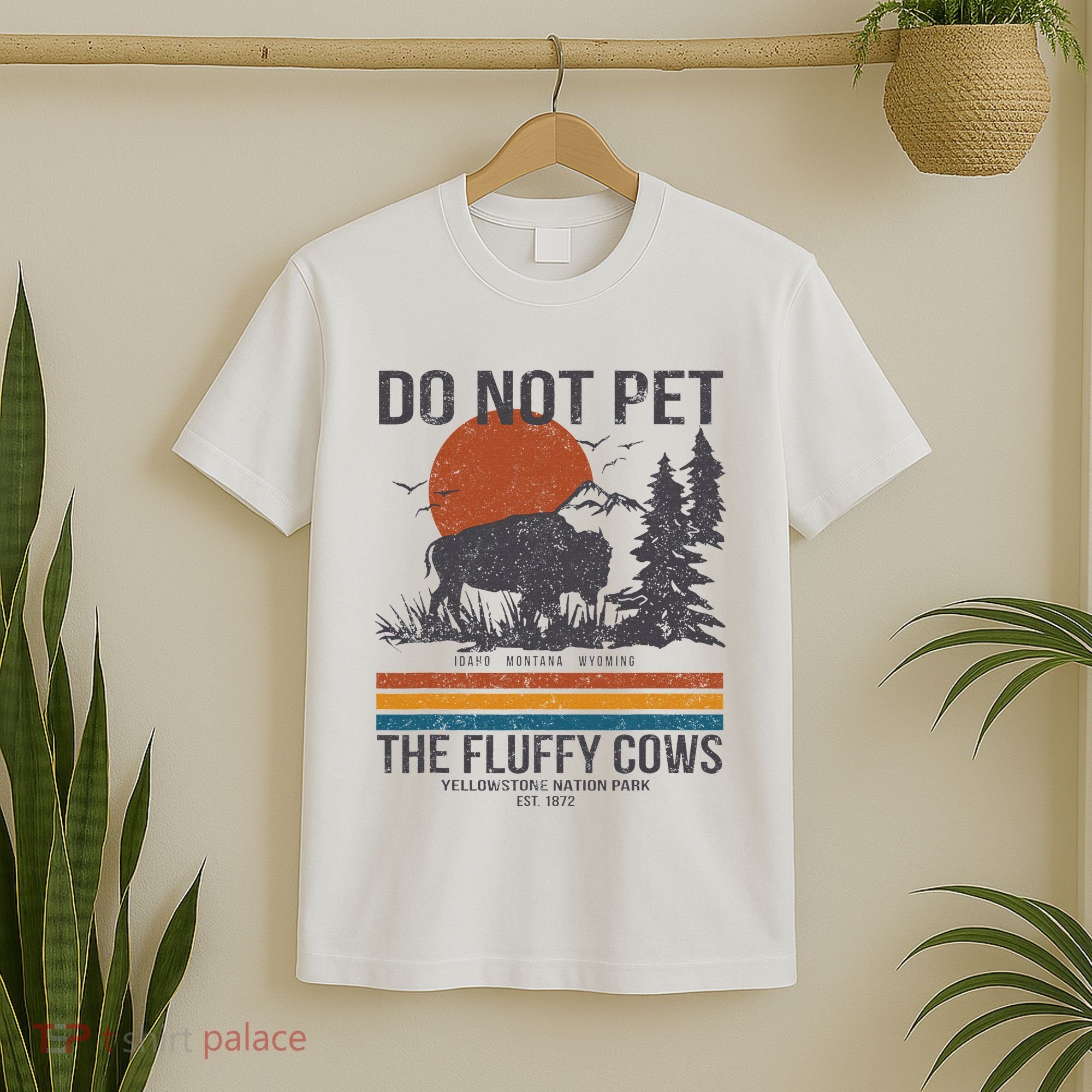 Do Not Pet The Fluffy Cows Yellowstone National Park T-Shirt