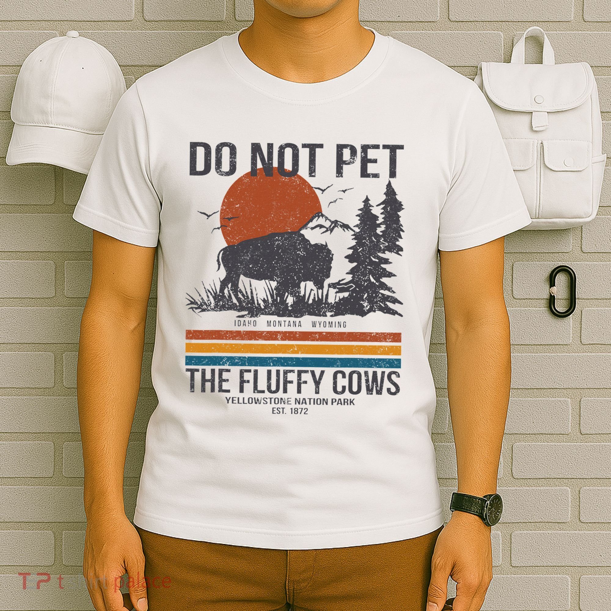 Do Not Pet The Fluffy Cows Yellowstone National Park T-Shirt