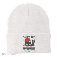 Do Not Pet The Fluffy Cows Yellowstone National Park Beanie thumb 0