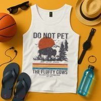 Do Not Pet The Fluffy Cows Yellowstone National Park Tank Top thumb 4