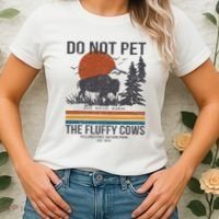 Do Not Pet The Fluffy Cows Yellowstone National Park Women's T-Shirt thumb 2
