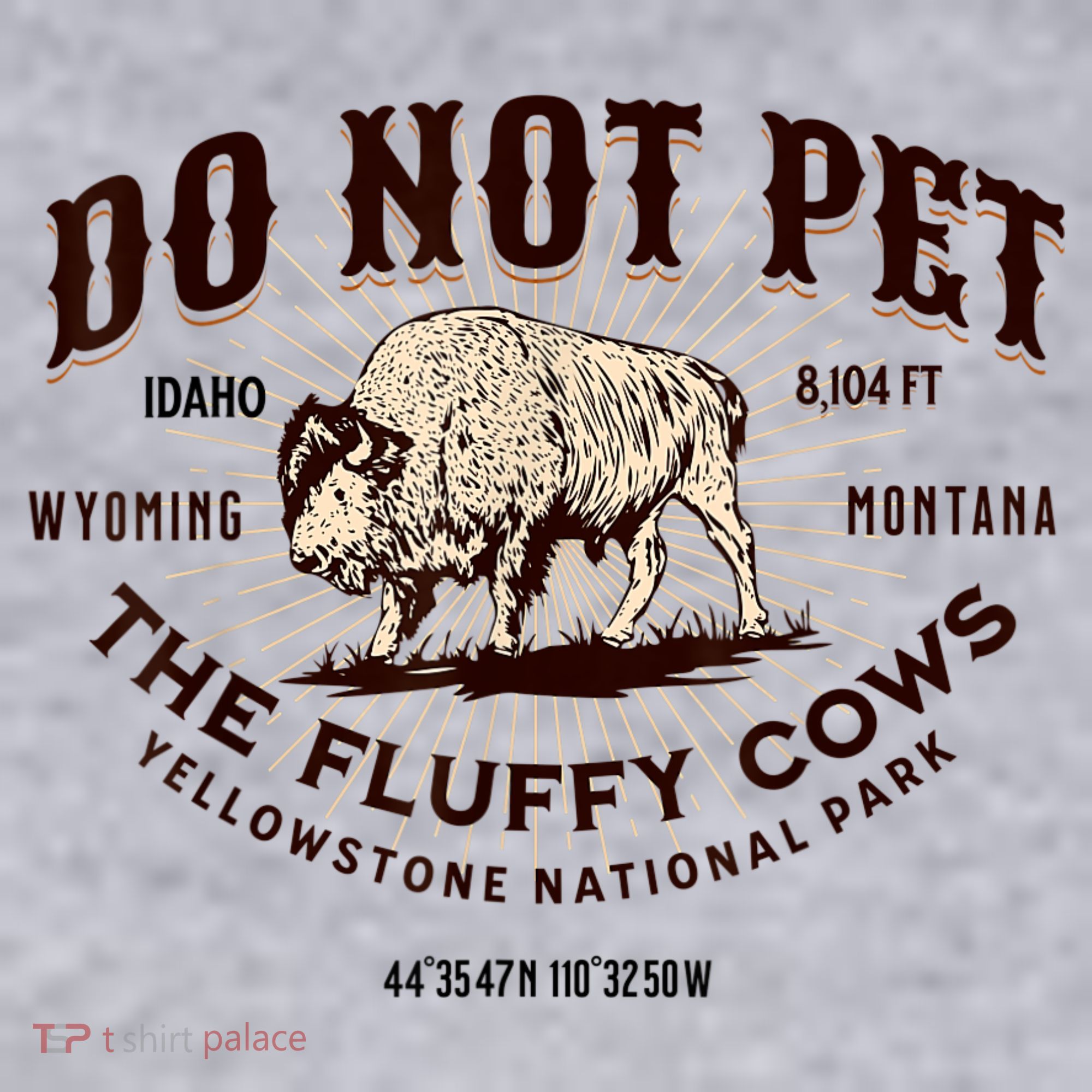 Do Not Pet The Fluffy Cows Bison Yellowstonê National Park Women's Sweatshirt