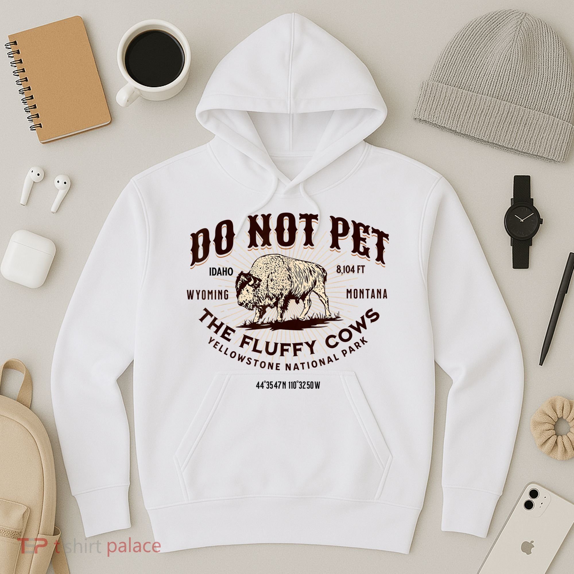 Do Not Pet The Fluffy Cows Bison Yellowstonê National Park Hoodie