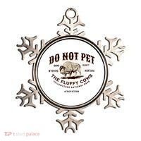 Do Not Pet The Fluffy Cows Bison Yellowstonê National Park Ornament thumb 0