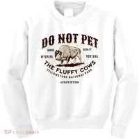 Do Not Pet The Fluffy Cows Bison Yellowstonê National Park Kids Sweatshirt thumb 0