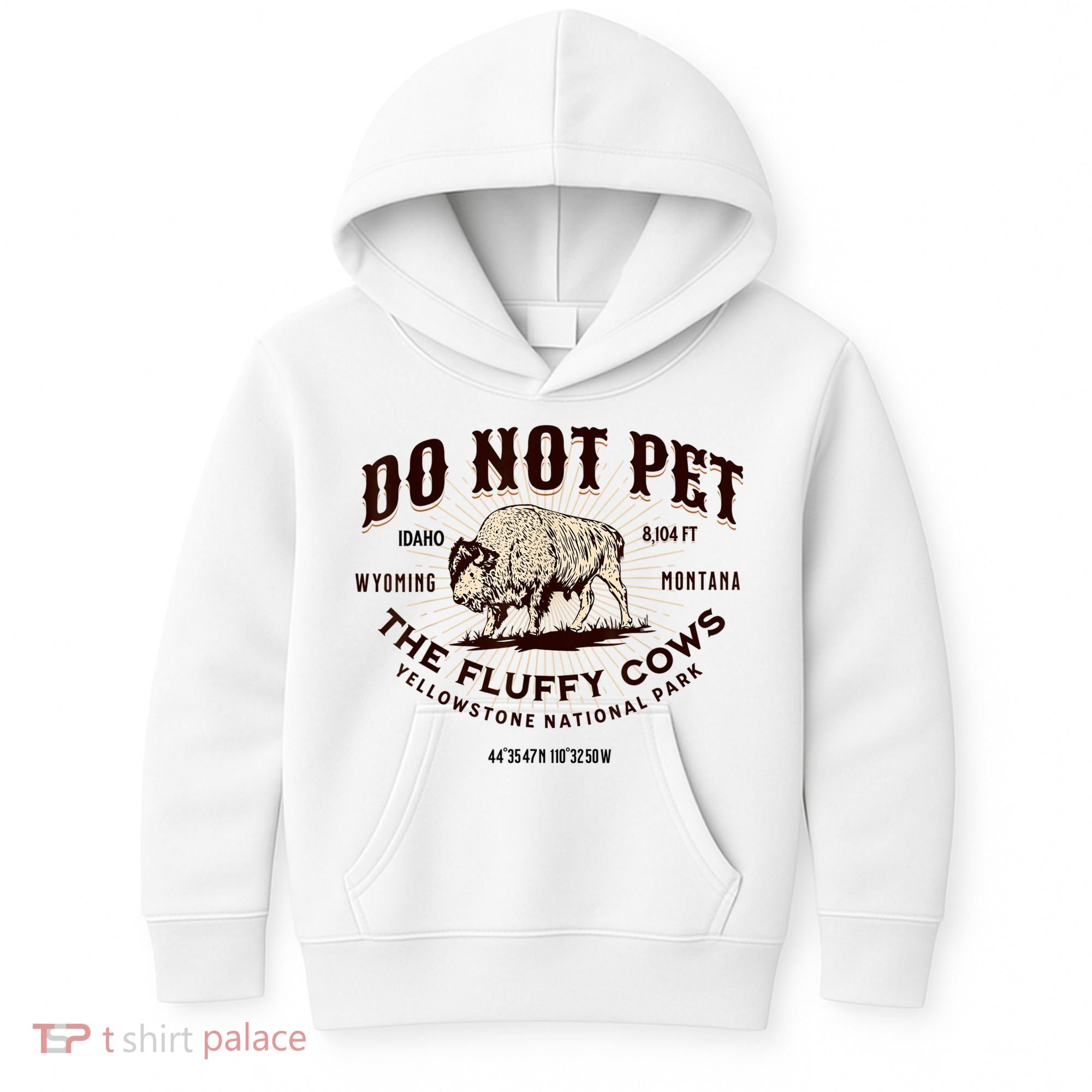 Do Not Pet The Fluffy Cows Bison Yellowstonê National Park Kids Hoodie