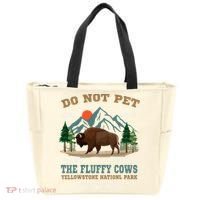 Do Not Pet The Fluffy Cows Bison Yellowstone National Park Tote Bag thumb 0