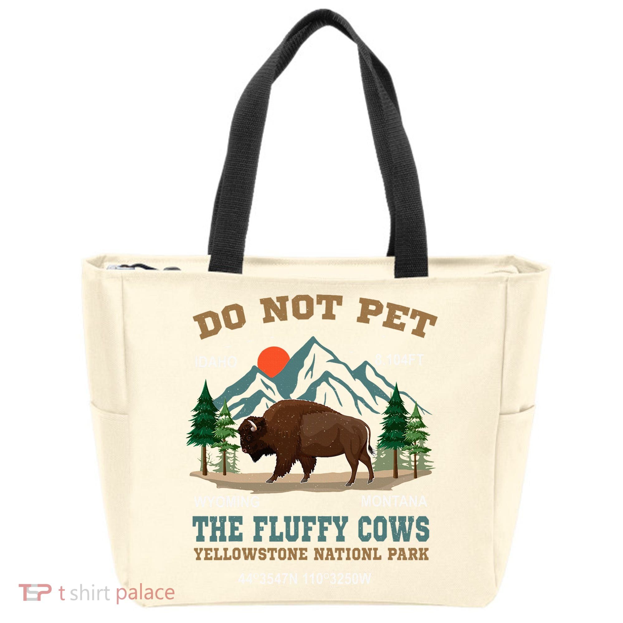 Do Not Pet The Fluffy Cows Bison Yellowstone National Park Tote Bag