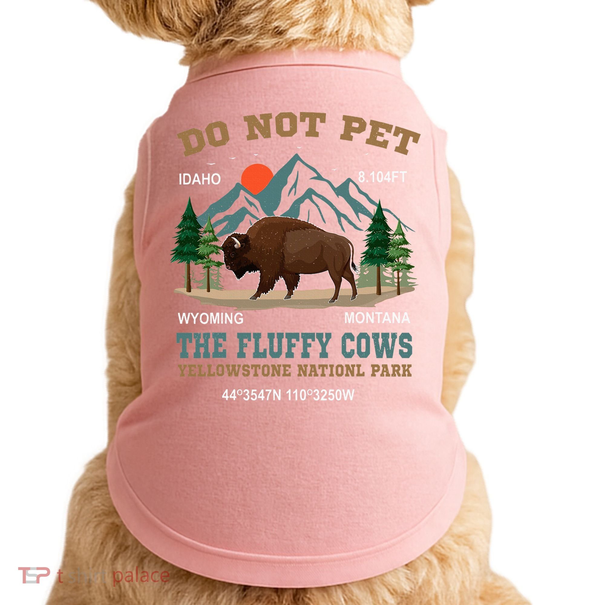 Do Not Pet The Fluffy Cows Bison Yellowstone National Park Doggie Tank