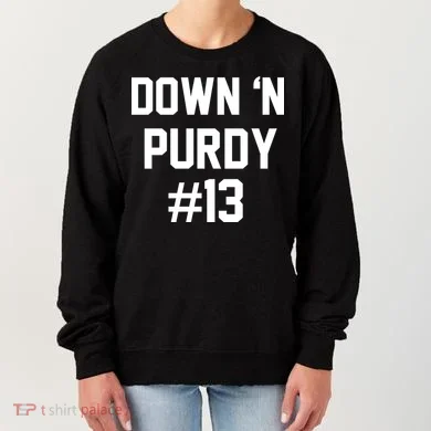 Down 'N Purdy #13 Women's Sweatshirt