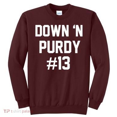Down 'N Purdy #13 Sweatshirt
