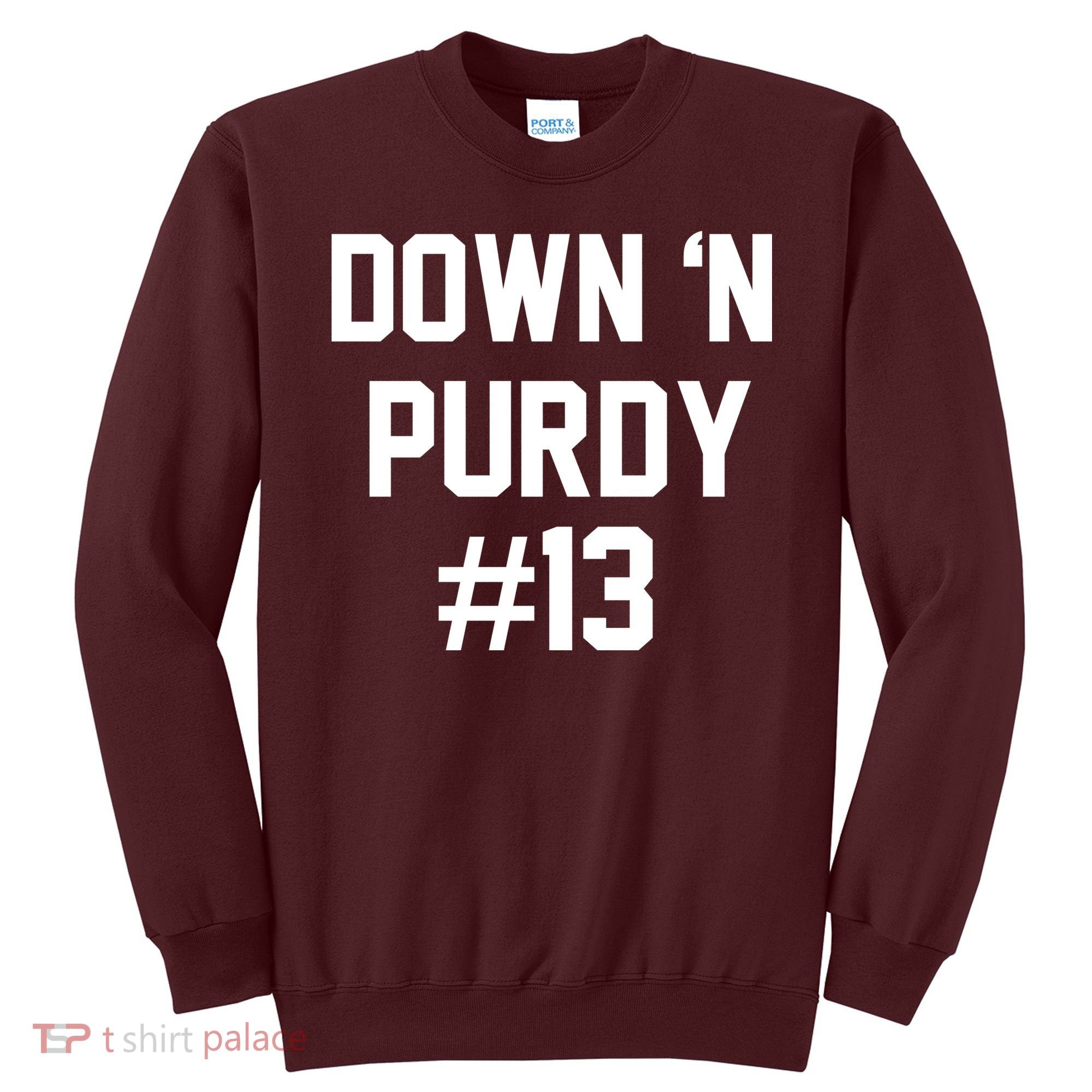 Down 'N Purdy #13 Sweatshirt