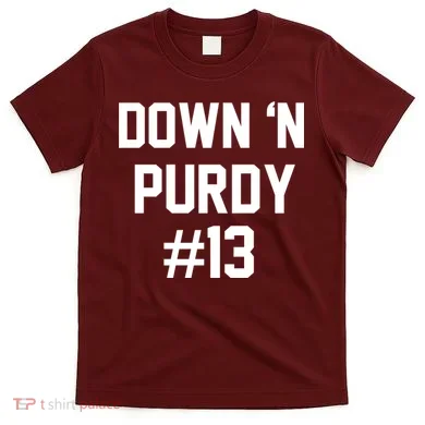 Down 'N Purdy #13 T-Shirt