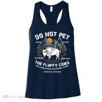 Do Not Pet The Fluffy Cows Bison Y.e.l.l.o.w.s.t.o.n.e National Park Women's Tank Top thumb 0