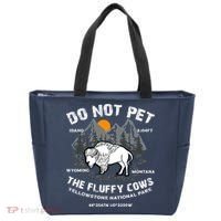 Do Not Pet The Fluffy Cows Bison Y.e.l.l.o.w.s.t.o.n.e National Park Tote Bag thumb 0
